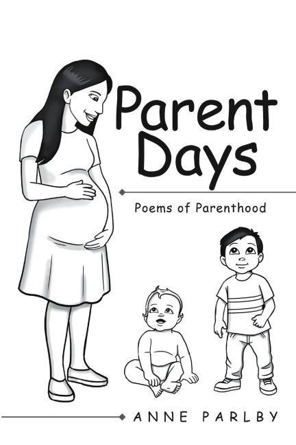 Parent Days: Poems of Parenthood