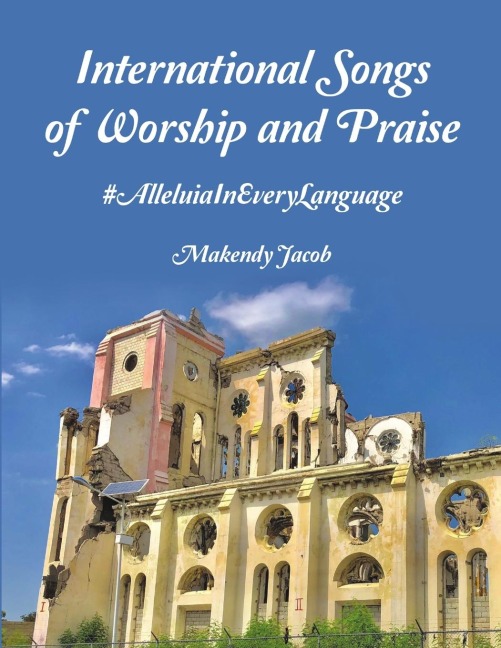 International Songs of Worship and Praise: #AlleluiaInEveryLanguage