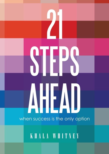 21STEPSAHEAD: when success is the only option