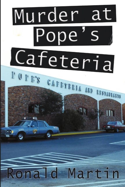 Murder at Popes Cafeteria