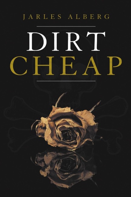 Dirt Cheap