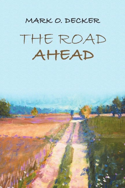 The Road Ahead