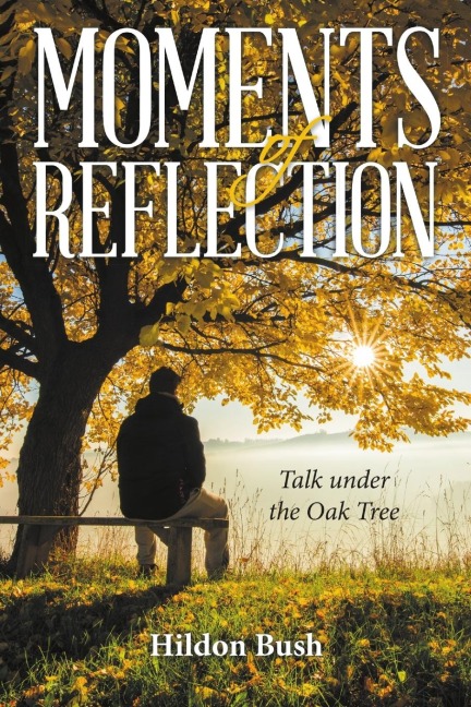Moments of Reflection: Talk under the Oak Tree