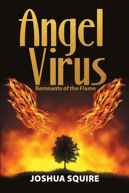 Angel Virus Remnants of the Flame