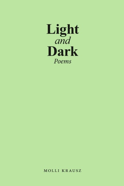 Light and Dark: Poems