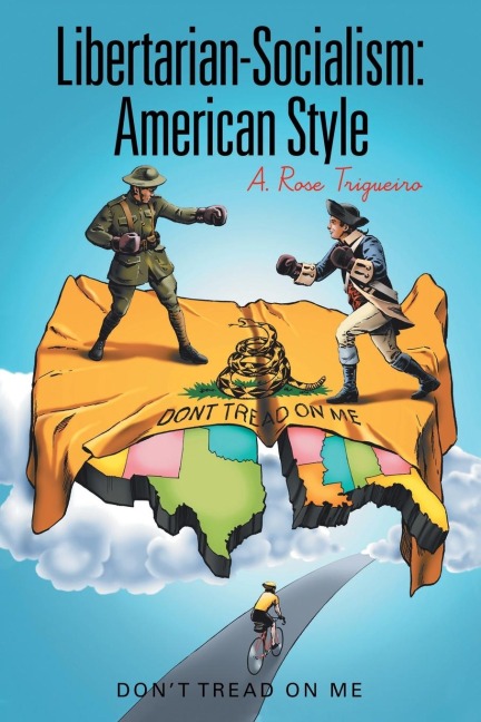 Libertarian-Socialism: American Style: Dont Tread on Me