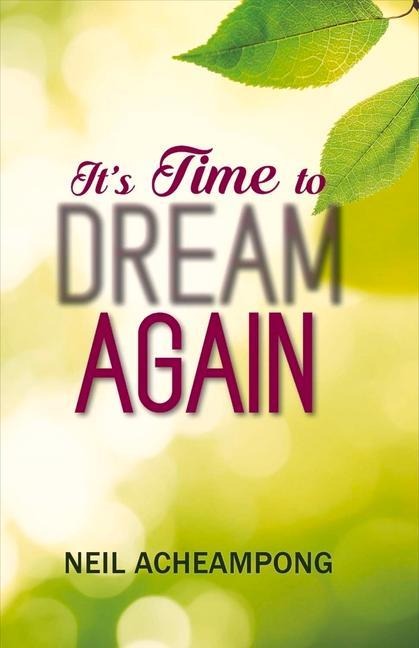 Its Time to Dream Again: Volume 1