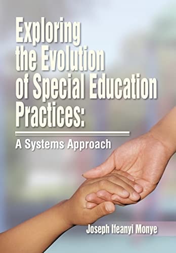 Exploring the Evolution of Special Education Practices A Systems Approach