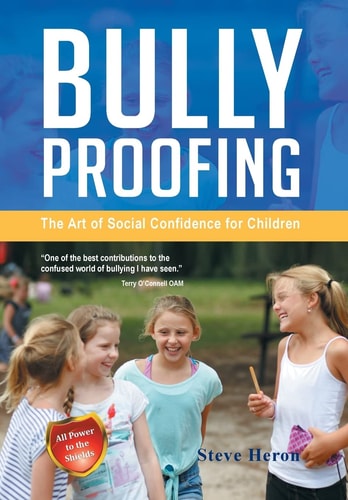 Bully-Proofing The Art of Social Confidence for Children
