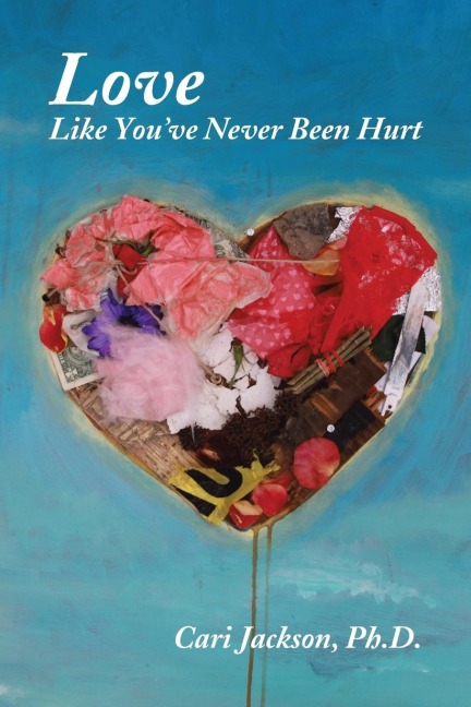Love Like Youve Never Been Hurt