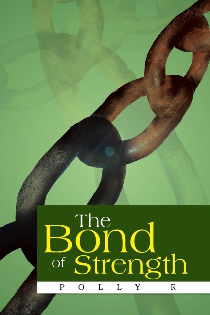 The Bond of Strength