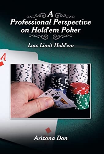 A Professional Perspective on Hold'em Poker Low Limit Hold'em