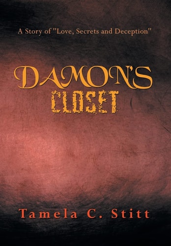 Damon's Closet A Story of Love, Secrets and Deception