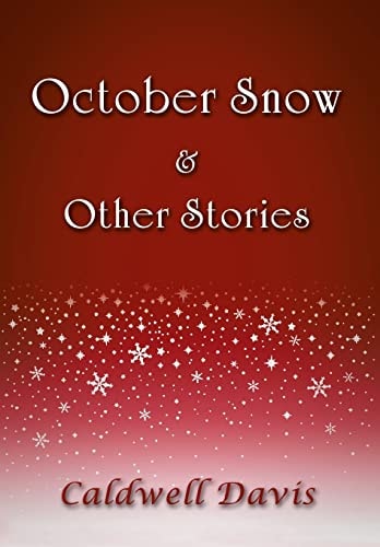 October Snow and Other Stories