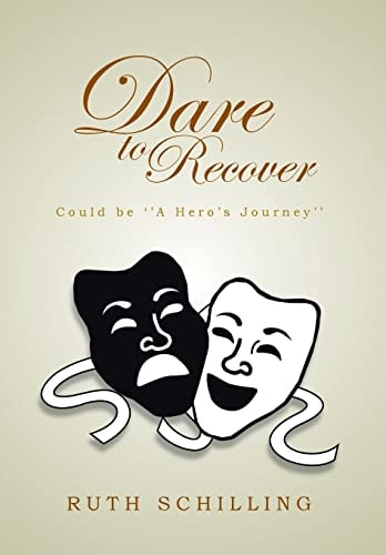 Dare to Recover Could Be ''a Hero's Journey''