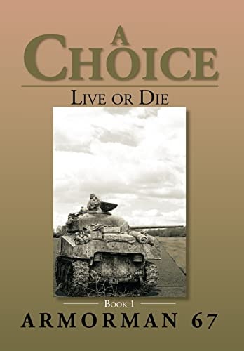 A Choice Live Or Die - Book 1