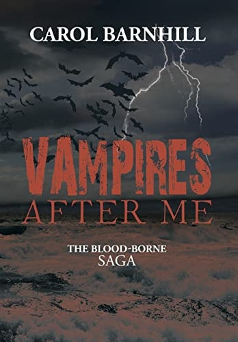 Vampires After Me The Blood-Borne Saga