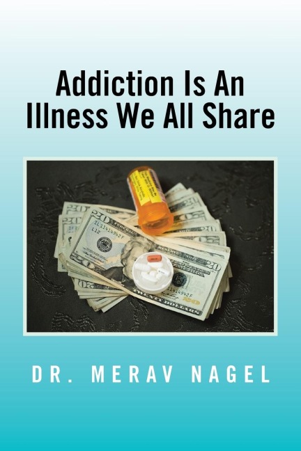 Addiction Is an Illness We All Share