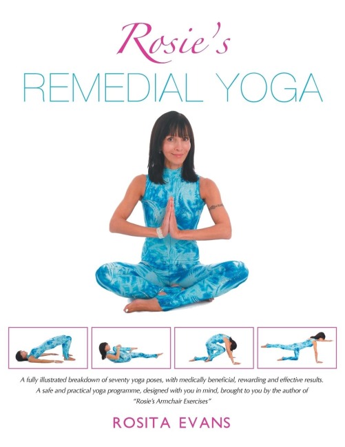 Rosies Remedial Yoga (Full Color Edition)