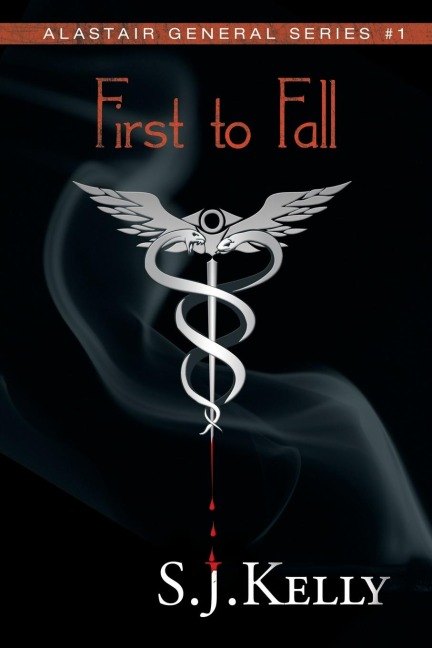 First to Fall: Alastair General Series #1