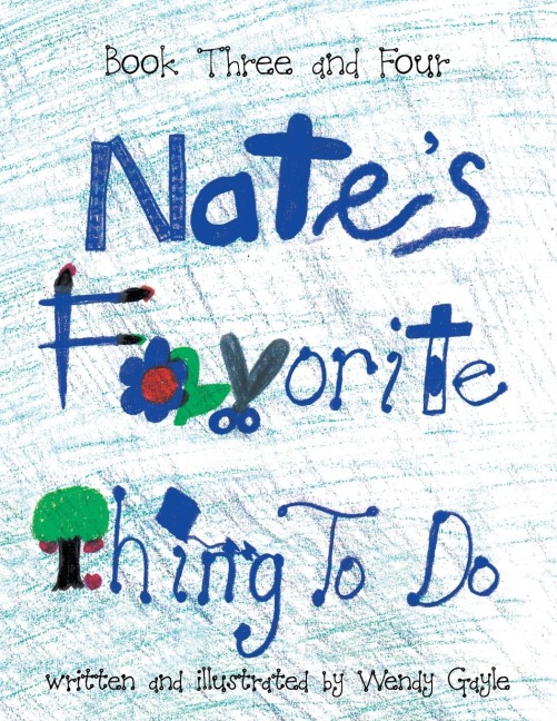 Nate's Favorite Thing To Do Book 3-4: Book 3-4