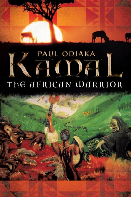 Kamal the African Warrior: Book One of the Sharman Series