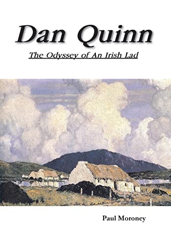 Dan Quinn The Odyssey of an Irish Lad