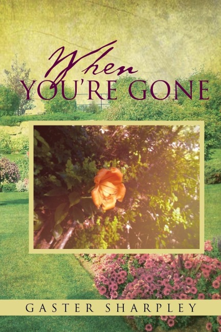 When Youre Gone: Seeking Closure After the Passing of a Loved One