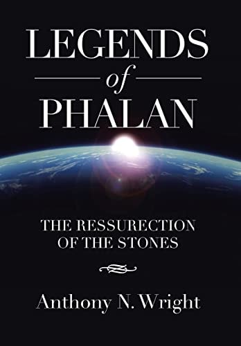 Legends of Phalan The Ressurection of the Stones