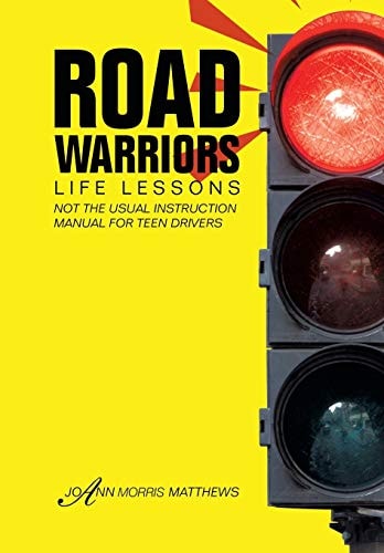 Road Warriors Life Lessons
