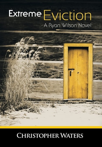 Extreme Eviction A Ryan Wilson Novel