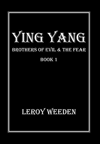Ying Yang Book 1 Brothers of Evil and the Fear