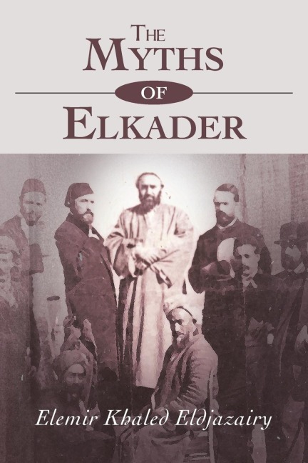 The Myths of Elkader: The Legend of Elkader