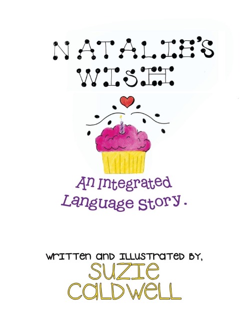 Natalies Wish: An Integrated Language Story