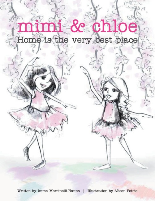 Mimi and Chloe: Home is the Very Best Place