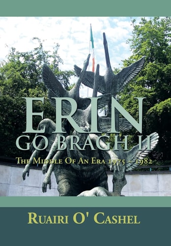 Erin Go Bragh Ii The Middle of an Era 1975 - 1982