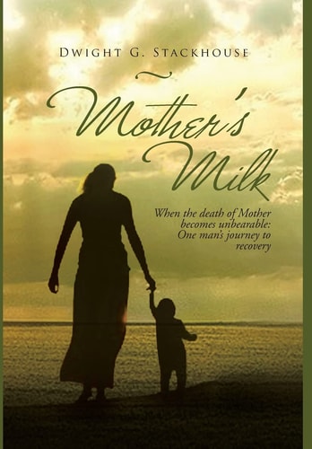 Mother's Milk Based on a True Story
