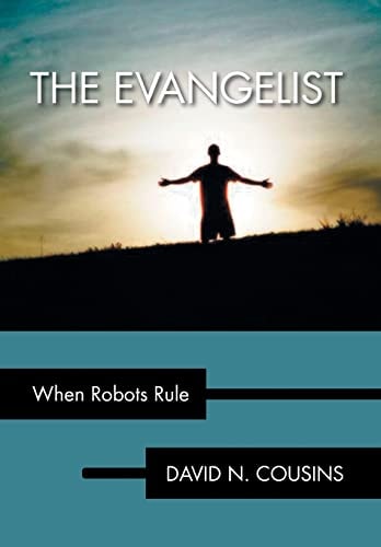The Evangelist When Robots Rule