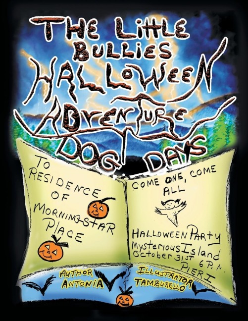 The Little Bullies Halloween Adventure: Dog Days