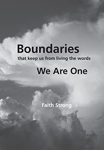 Boundaries That Keep Us from Living the Words We Are One