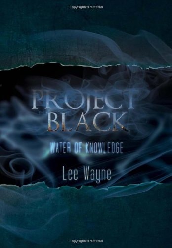 Project Black Water of Knowledge