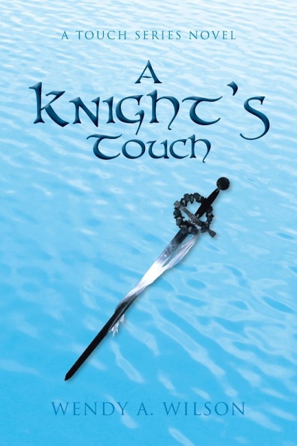A Knights Touch: A Touch Series Novel