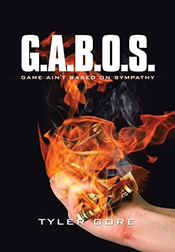 G. A. B. O. S Game Ain't Based on Sympathy