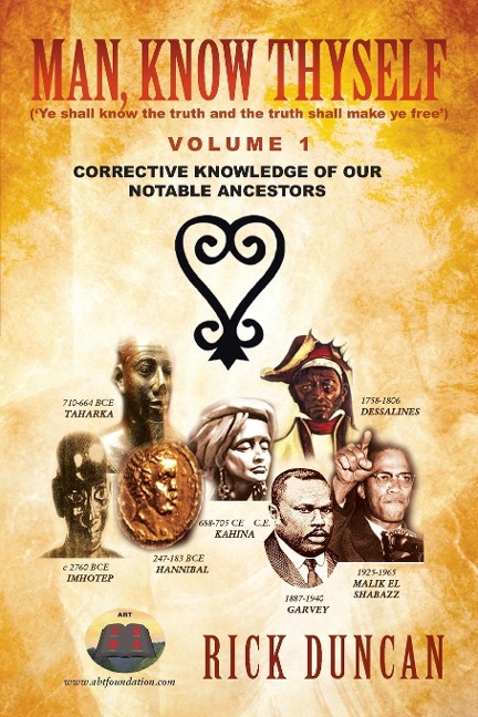 Man, Know Thyself: Volume 1 Corrective Knowledge of Our Notable Ancestors