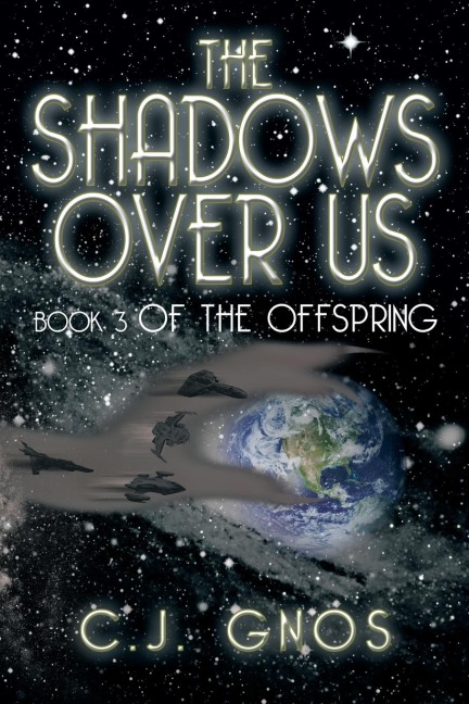 The Shadows Over Us: Book 3 of the Offspring Book 3 of the Offspring