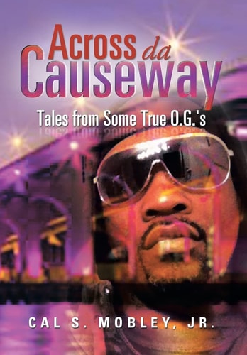 Across Da Causeway Tales from Some True O. G. 's