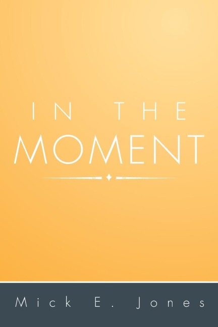 In the Moment
