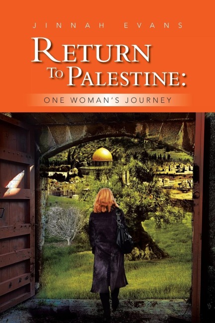 Return to Palestine: One Womans Journey
