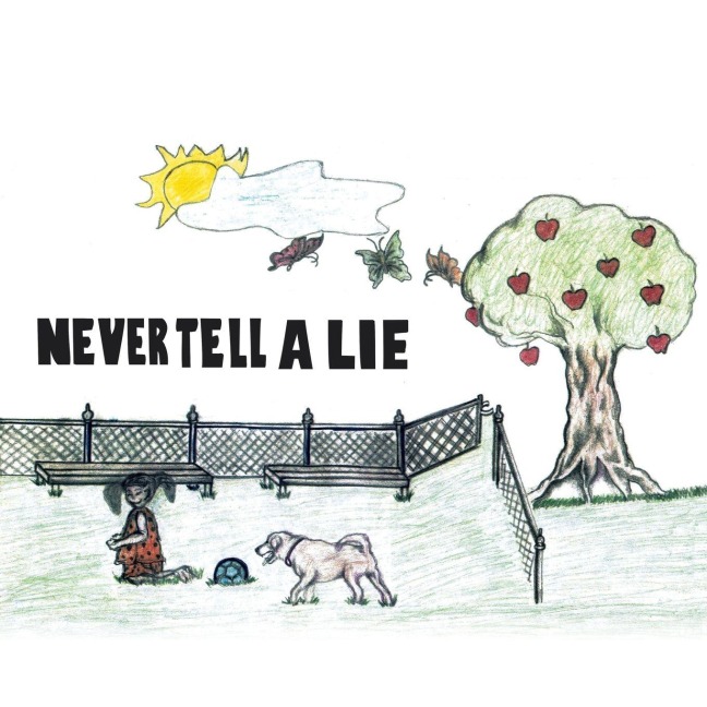 Never Tell A Lie