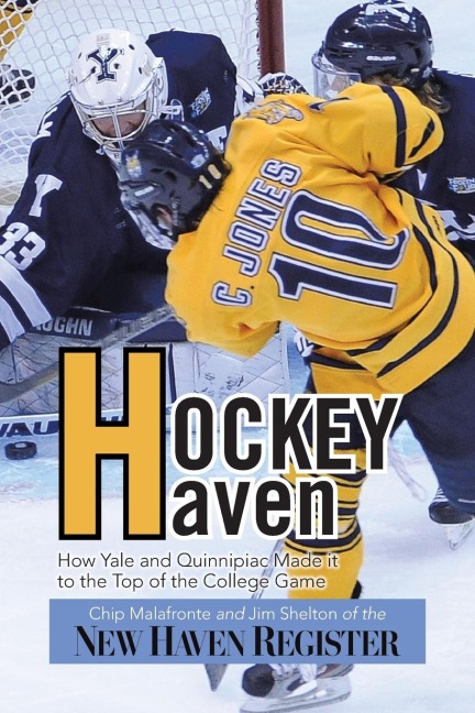 Hockey Haven: How Yale and Quinnipiac Made It to the Top of the College Game